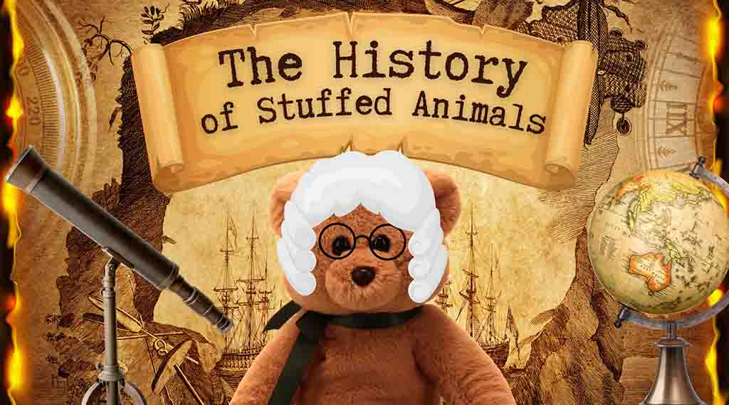 Teddy bear with glasses and wig under a scroll banner reading "The History of Stuffed Animals," with globe and telescope in the background.