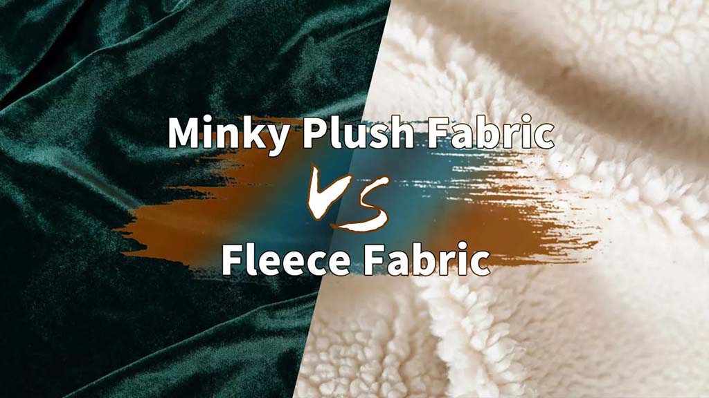 Side-by-side comparison of soft green minky plush and cream fleece fabric with text “Minky Plush Fabric vs Fleece Fabric.”